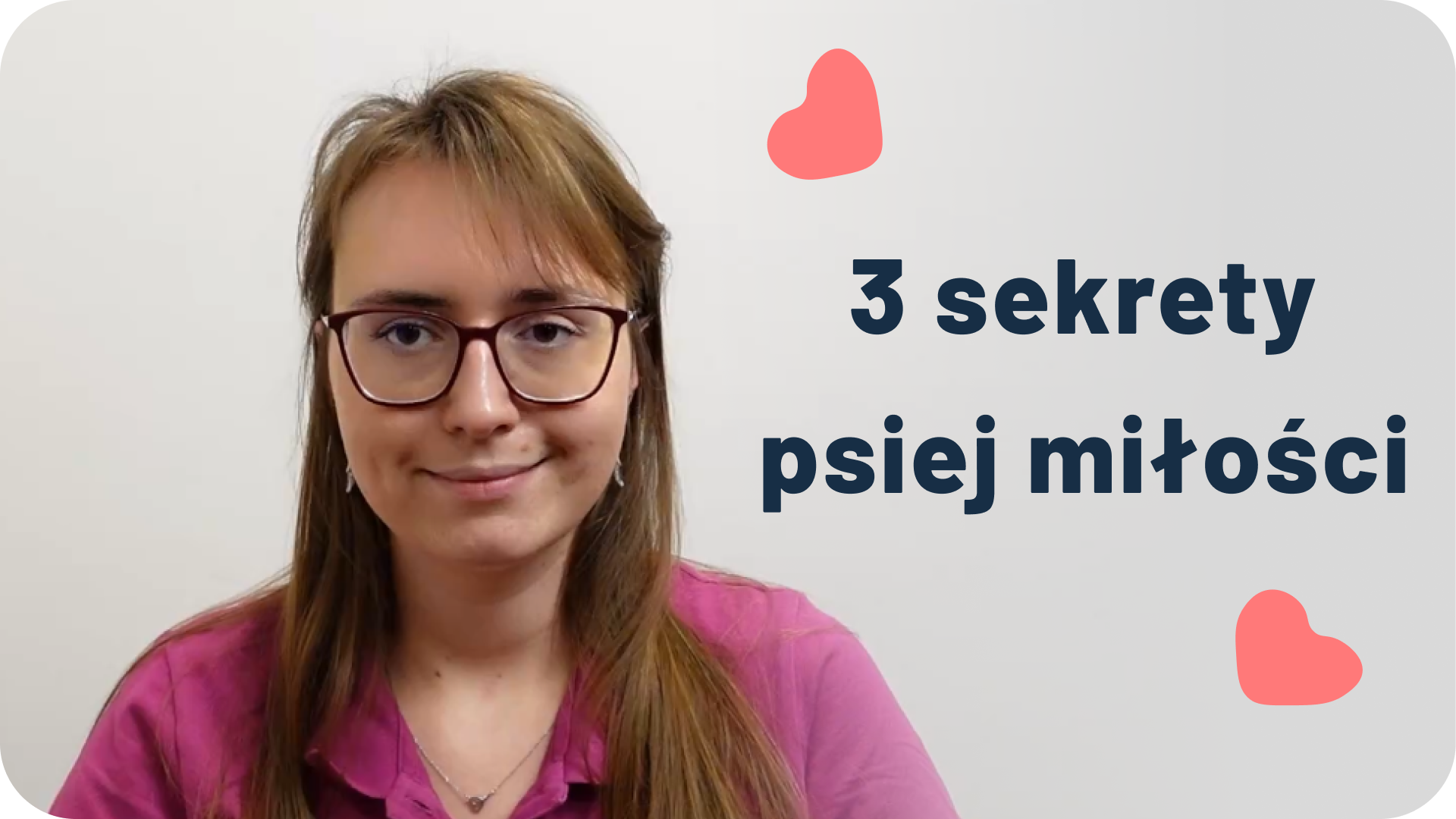 Poznajcie 3 sekrety psiej miłości