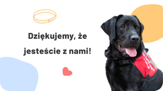 Wasze wsparcie zmienia życie na lepsze